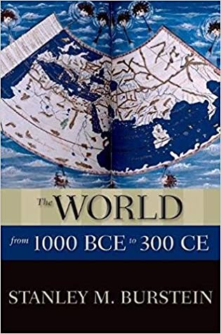 The World from 1000 BCE to 300 CE