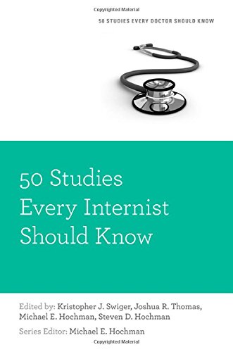 50 Studies Every Internist Should Know