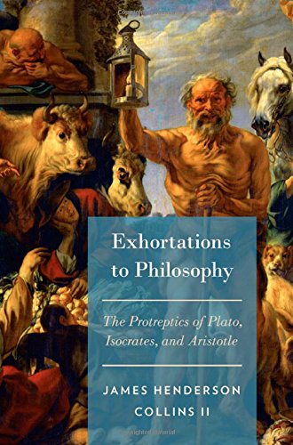 Exhortations to Philosophy
