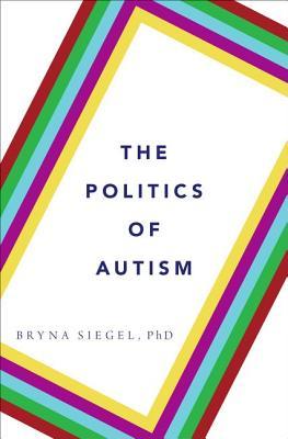 The Politics of Autism