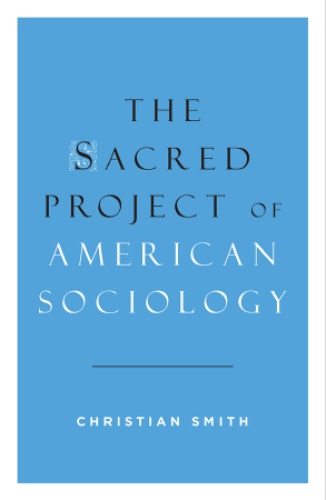 The Sacred Project of American Sociology