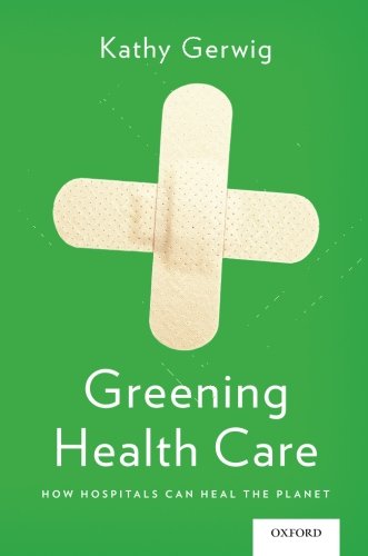 Greening Health Care