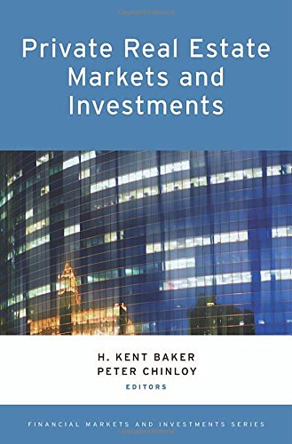 Private Real Estate Markets and Investments