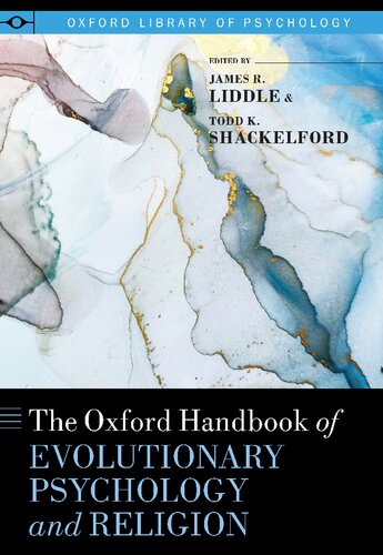 The Oxford Handbook of Evolutionary Psychology and Religion