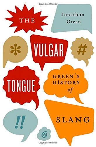 The Vulgar Tongue