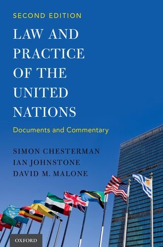 Law and practice of the United Nations : documents and commentary