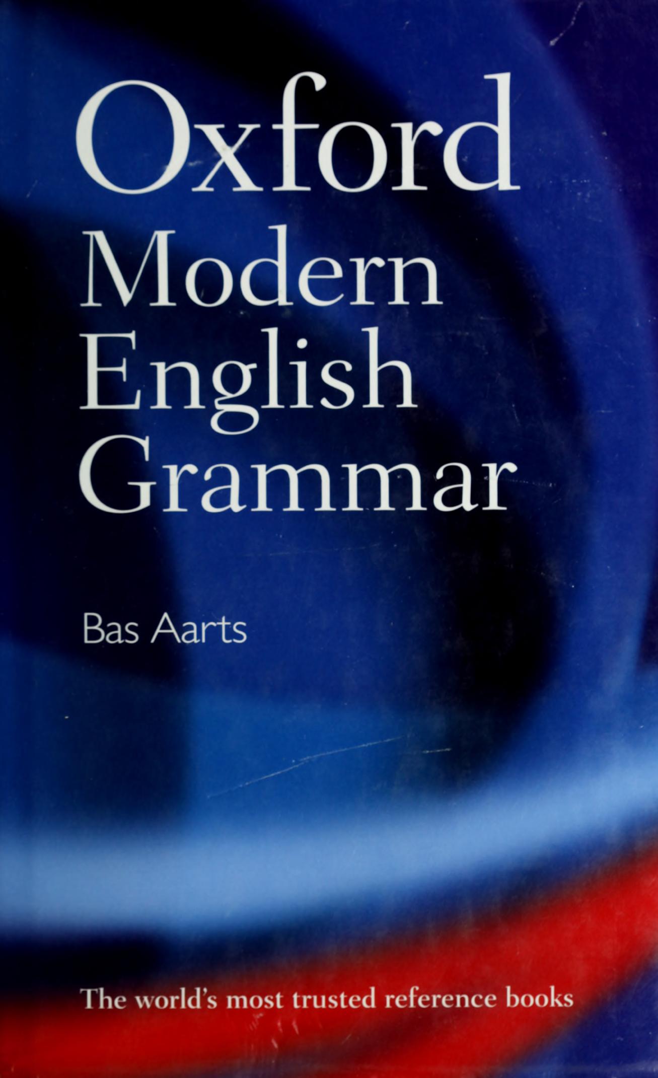 Oxford Modern English Grammar