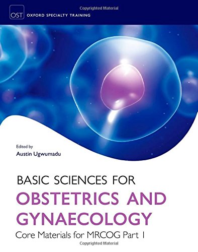 Basic Sciences for Obstetrics and Gynaecology