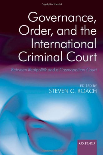 Governance, Order, and the International Criminal Court