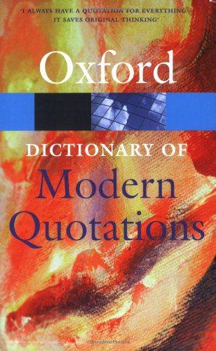 Oxford Dictionary of Modern Quotations