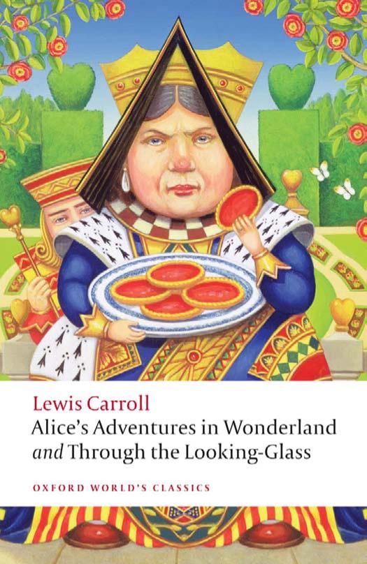 Alice's Adventures in Wonderland and Through the Looking-Glass