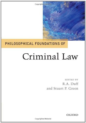 Philosophical Foundations of Criminal Law