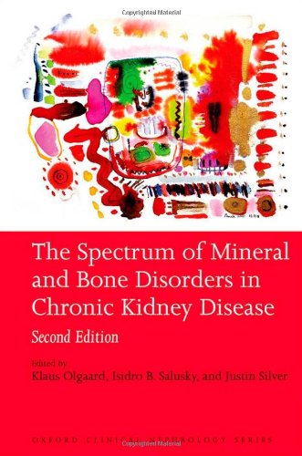 The Spectrum of Mineral and Bone Disorder in Chronic Kidney Disease