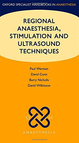 Regional Anaesthesia, Stimulation, and Ultrasound Techniques