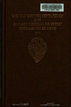 The Old English Heptateuch and �Lfric's Libellus de Veteri Testamento Et Novo