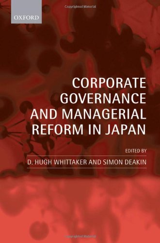 Corporate Governance and Managerial Reform in Japan