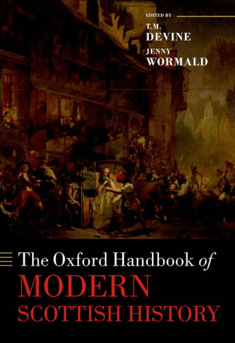 The Oxford Handbook of Modern Scottish History