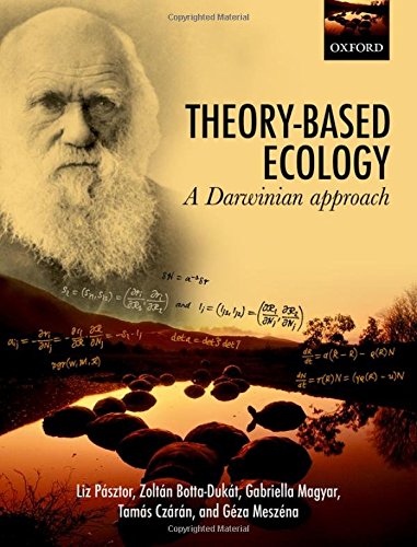 Theory-based ecology : a Darwinian approach