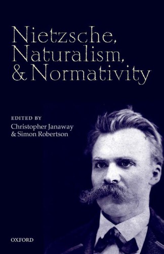 Nietzsche, Naturalism, and Normativity