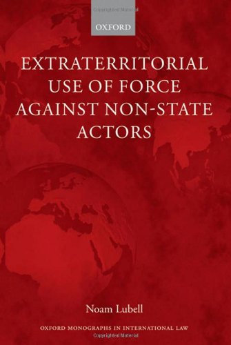 Extraterritorial Use of Force Against Non-State Actors