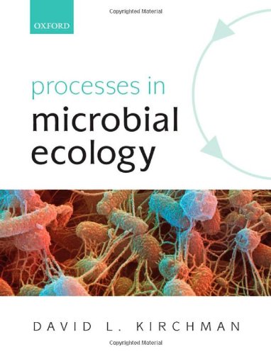 Processes in Microbial Ecology. by David L. Kirchman