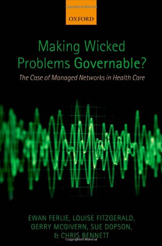 Making Wicked Problems Governable?