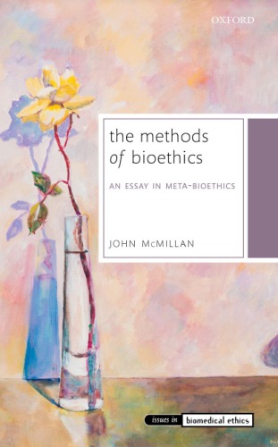 The Methods of Bioethics