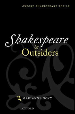 Shakespeare and Outsiders