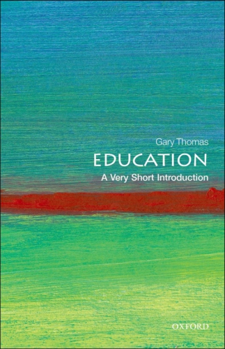 Education: A Very Short Introduction (Very Short Introductions)