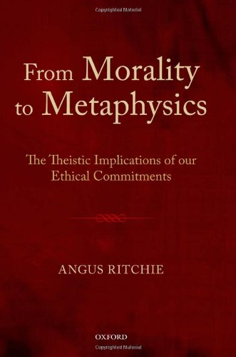 From Morality to Metaphysics