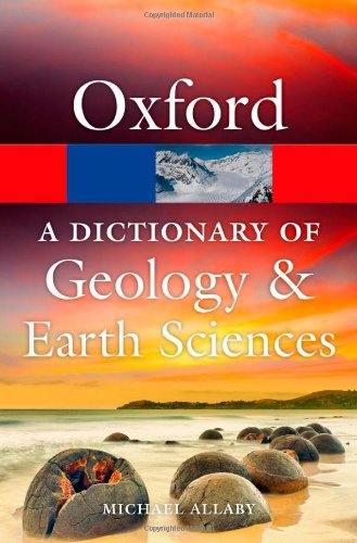 A Dictionary of Geology and Earth Sciences