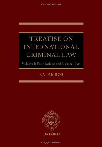 Treatise on International Criminal Law, Volume 1