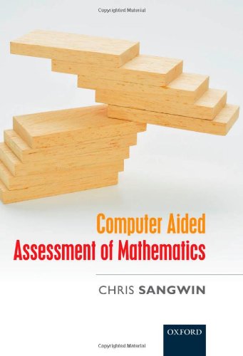 Computer Aided Assessment of Mathematics