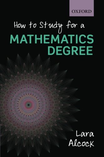 How to Study for a Mathematics Degree