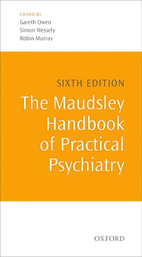 The Maudsley Handbook of Practical Psychiatry