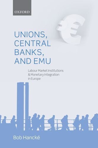 Unions, Central Banks, and Emu