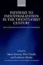 Pathways to Industrialization in the Twenty-First Century