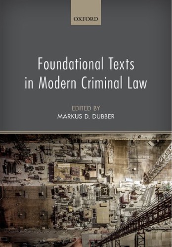 Foundational Texts in Modern Criminal Law