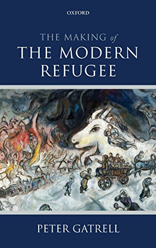 Making of the Modern Refugee