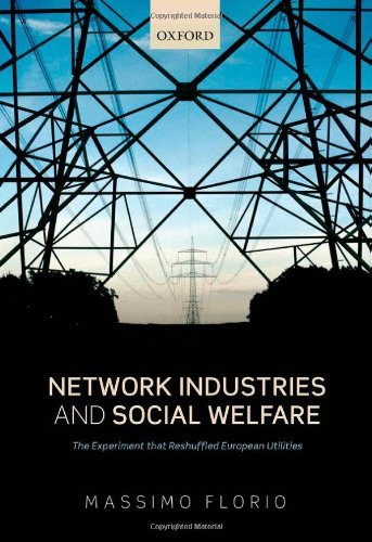 Network Industries and Social Welfare