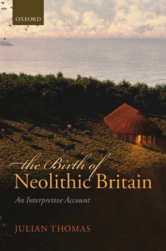 The Birth of Neolithic Britain