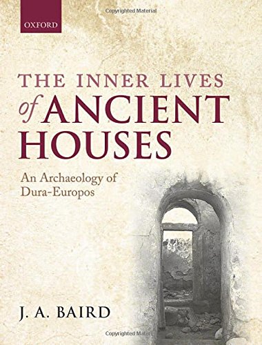 The Inner Lives of Ancient Houses