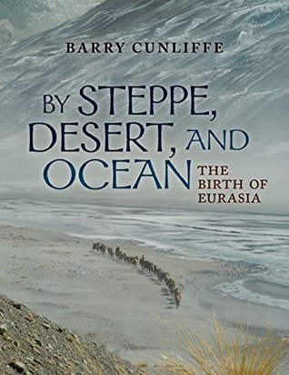 By Steppe, Desert, and Ocean