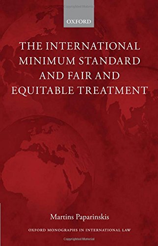 The International Minimum Standard and Fair and Equitable Treatment