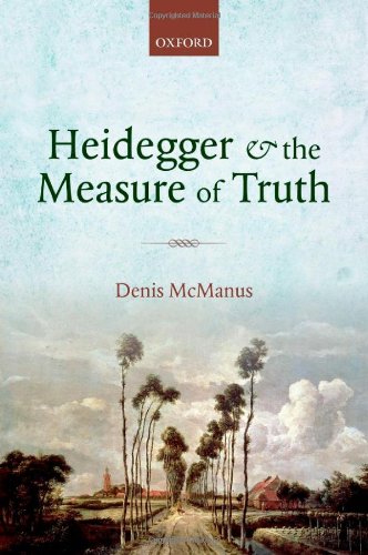 Heidegger and the Measure of Truth