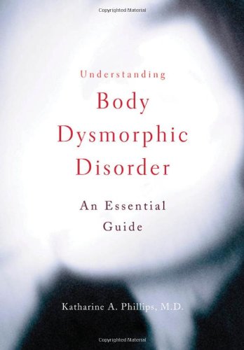 Understanding Body Dysmorphic Disorder