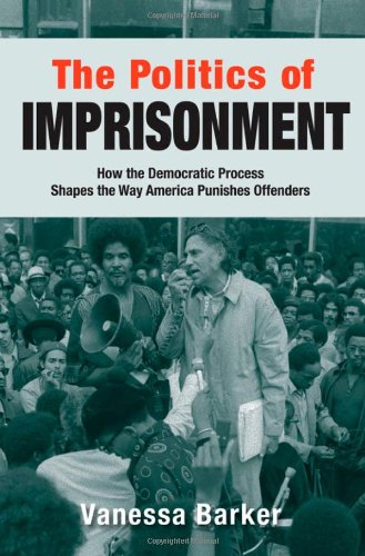 The Politics of Imprisonment