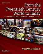 The Twentieth-Century World and Beyond