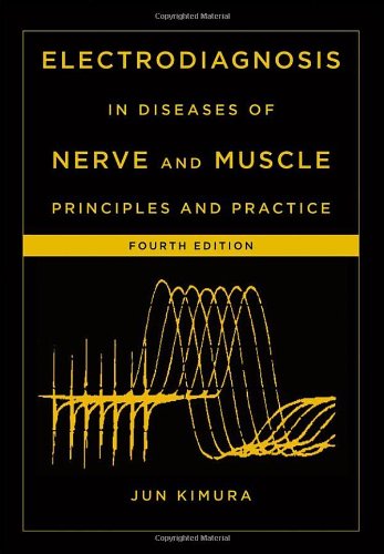 Electrodiagnosis in Diseases of Nerve and Muscle