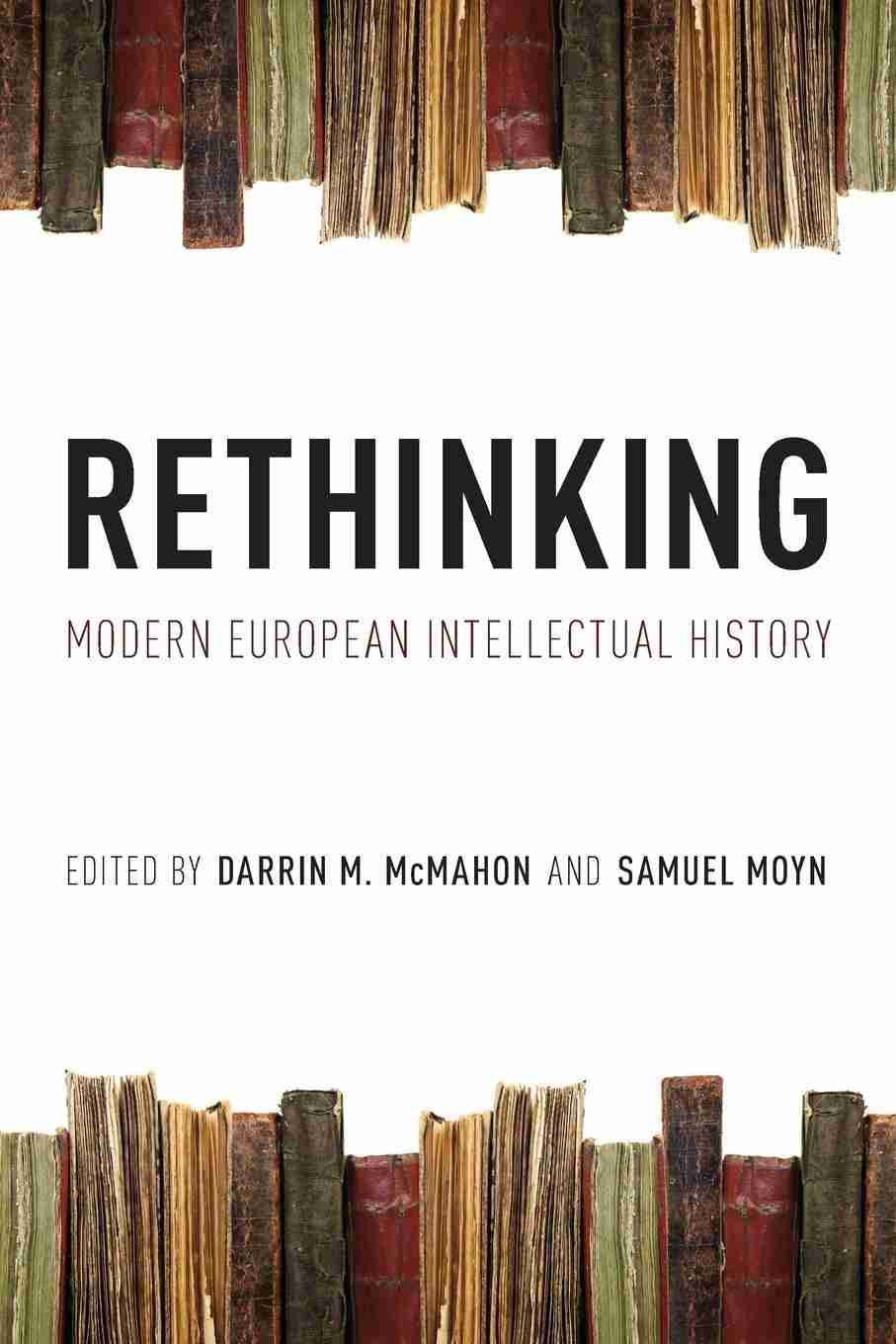 Rethinking Modern European Intellectual History